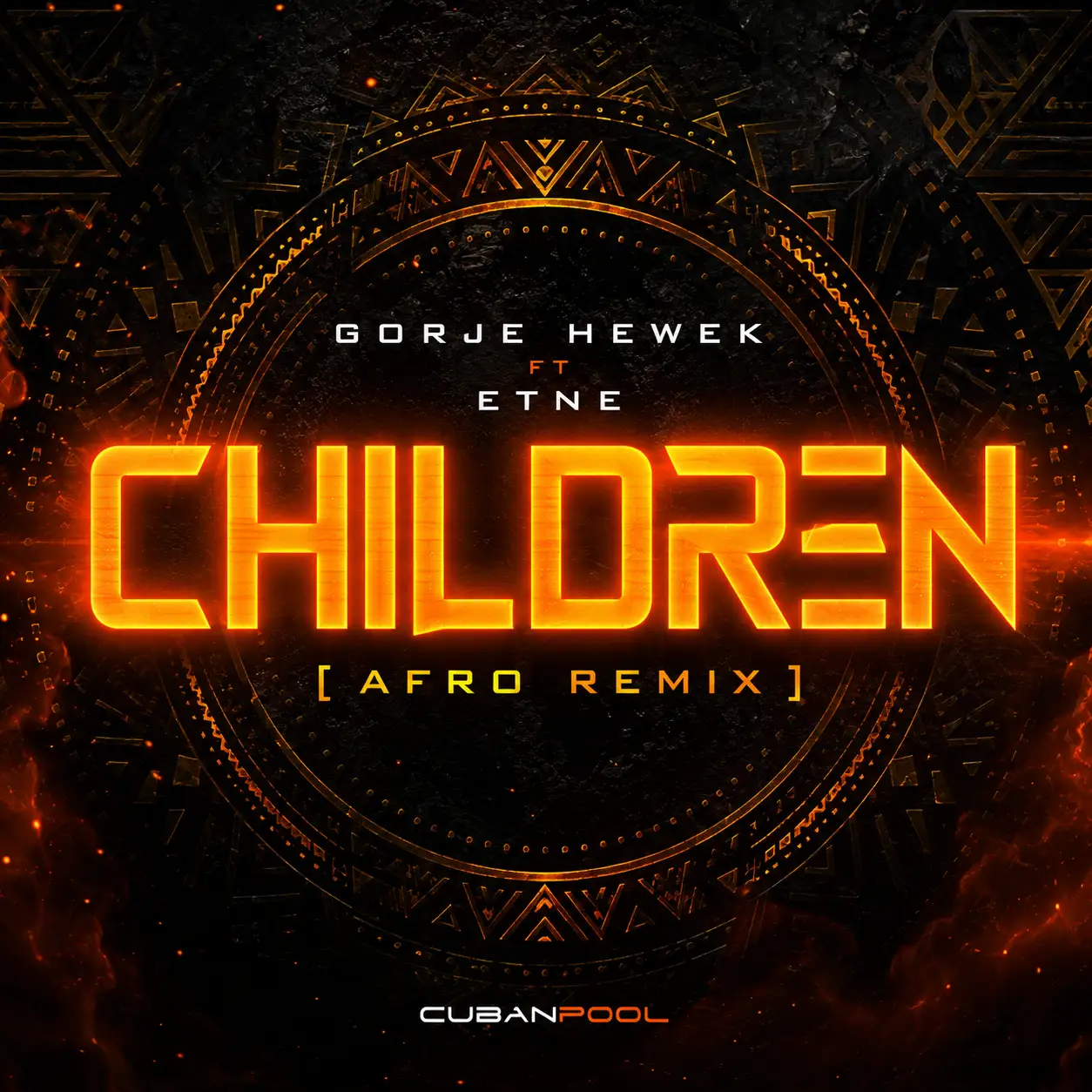 Gorje Hewek ft Etne - Children [Afro Remix] Clean - 124 Bpm