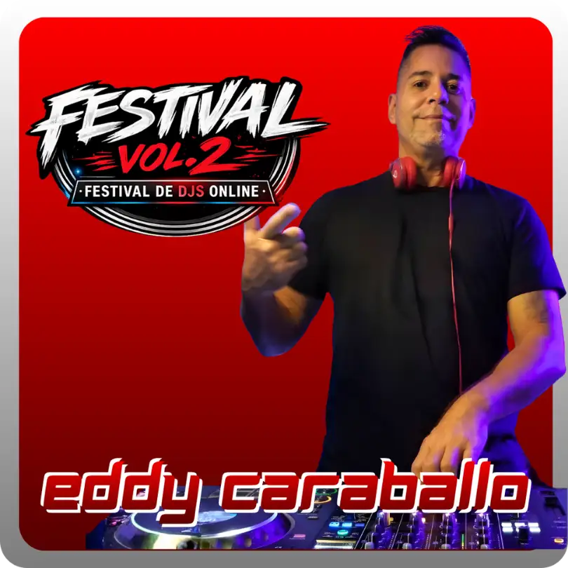 2do Festival de DJs Online - DJ Eddy Caraballo