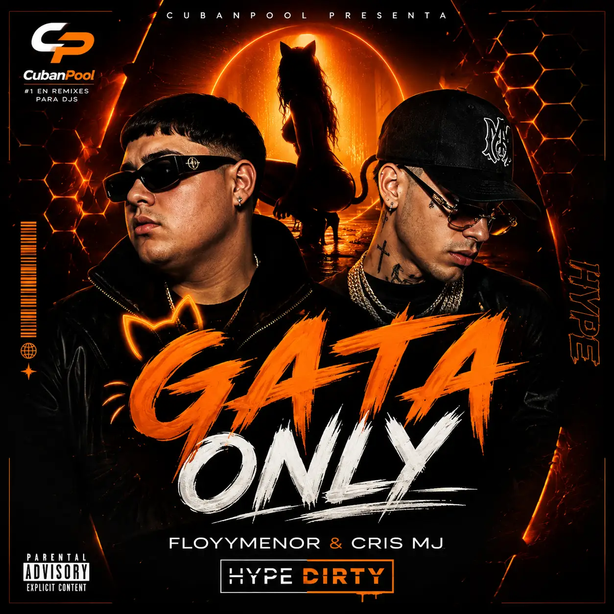 FloyyMenor & Cris Mj - Gata Only - [Hype Dirty] 100 Bpm