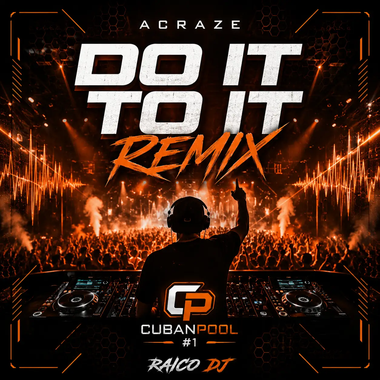 Acraze - Do It To It - Intro Clean - 125 Bpm