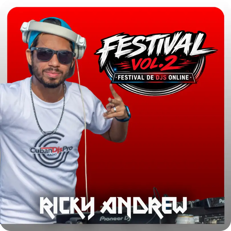 2do Festival de DJs Online - Ricky Andrew - Cierre