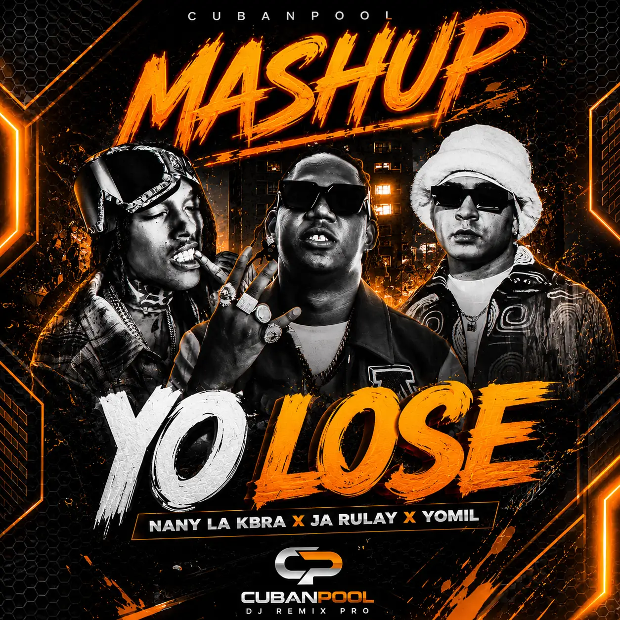 Nany La Kbra ft Ja Rulay, Yomil y El Dany - Yo Lo Se Vs Yo Lo Se [Mashup] Dirty - 104 Bpm - Latin Trap to Cubaton