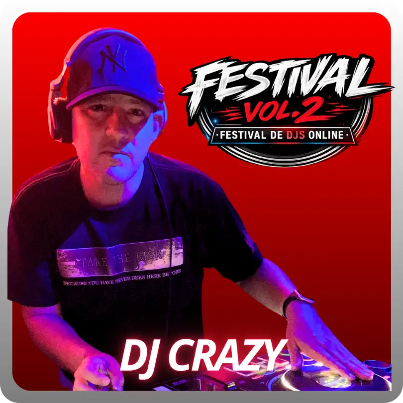 2do Festival de DJs Online - DJ Crazy