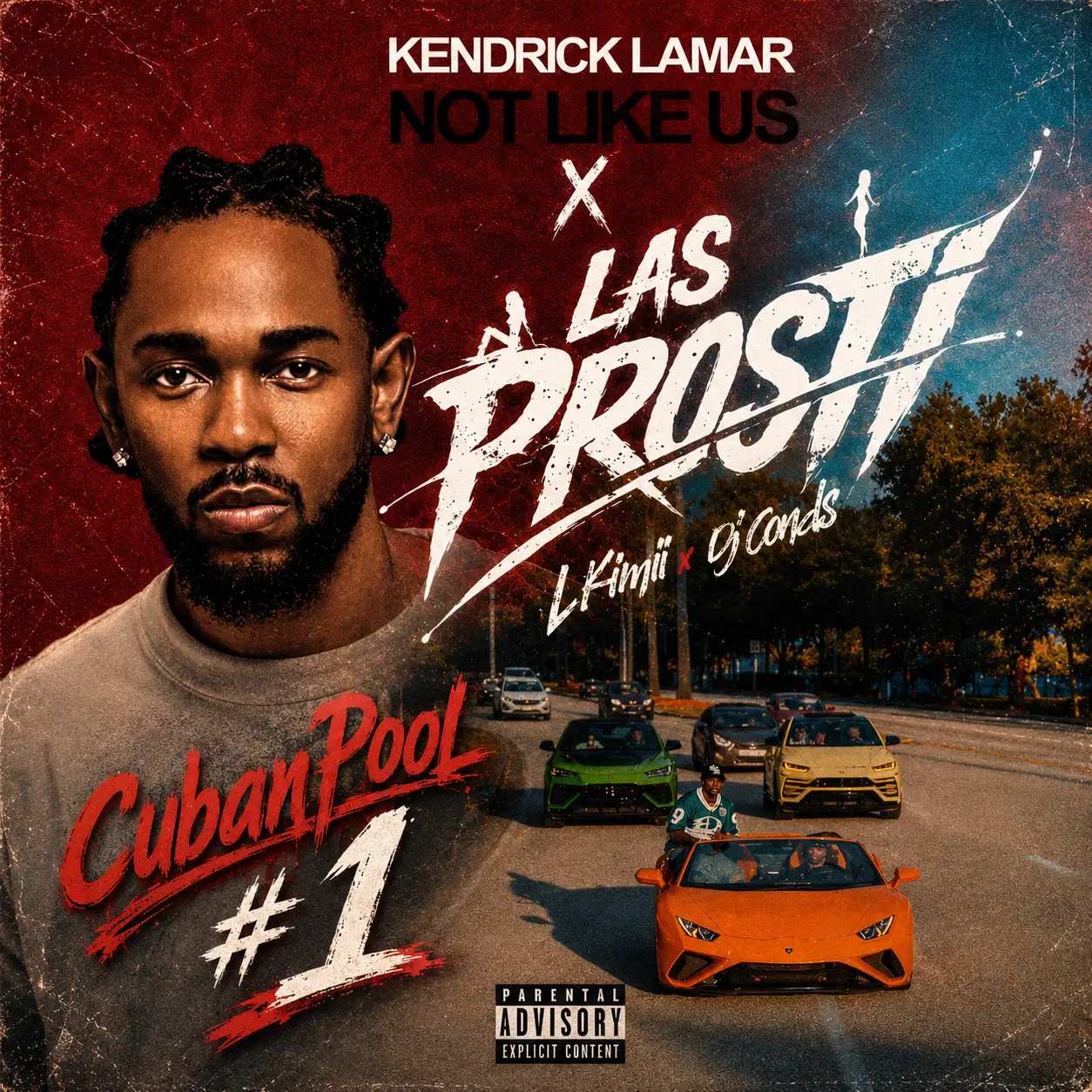 L kimii Vs Kendrick Lamar - Las Prostis Vs  Not Like Us [Mashup Hype Aca] Dirty - 100 Bpm
