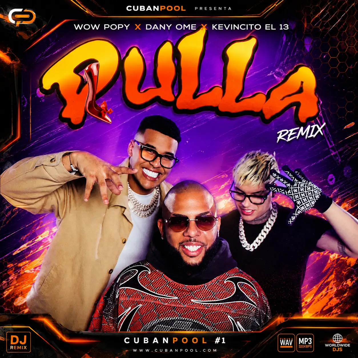 Wow Popy, Dany Ome & Kevincito El 13 - Pulla [Live Mashup] Transition Dirty - 98 Bpm - Salsa To Cubaton