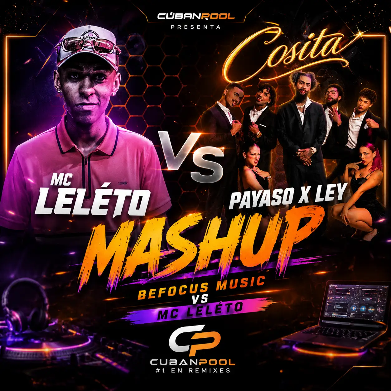 Payaso X Ley Vs Mc Léléto - Cosita Vs Automaticamente [Mashup Transition] Dirty - 114 - 132 Bpm