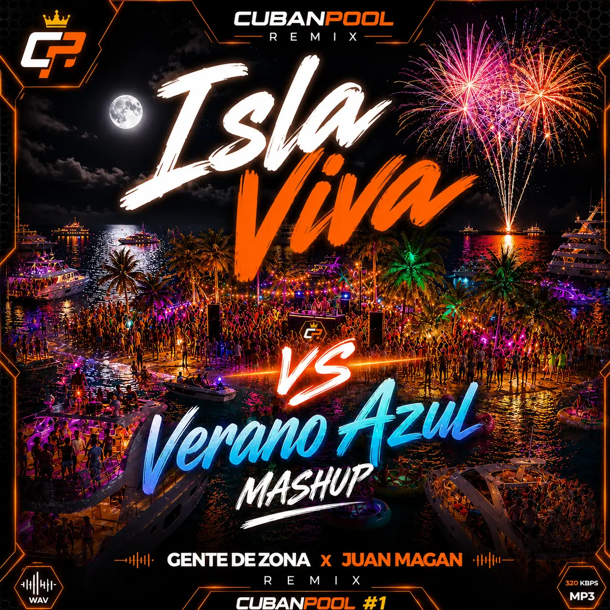 Gente de Zona, Juan Magán - Isla Viva Vs Verano Azul [Mashup Dirty] - 125 Bpm