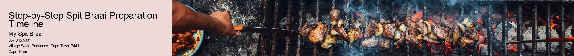 Step-by-Step Spit Braai Preparation Timeline