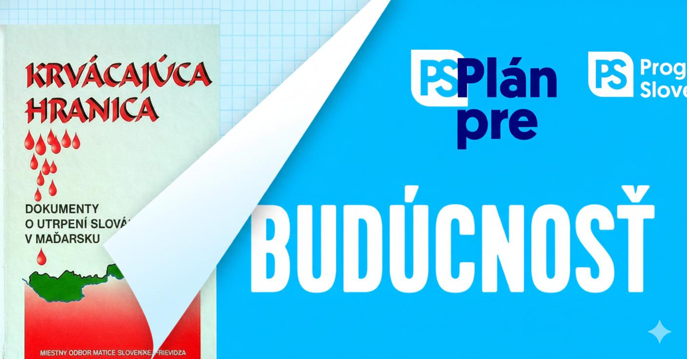 Politici Progres&iacute;vneho Slovenska, ak sa c&iacute;tia Slov&aacute;kmi, a nie kozmopolitmi, by