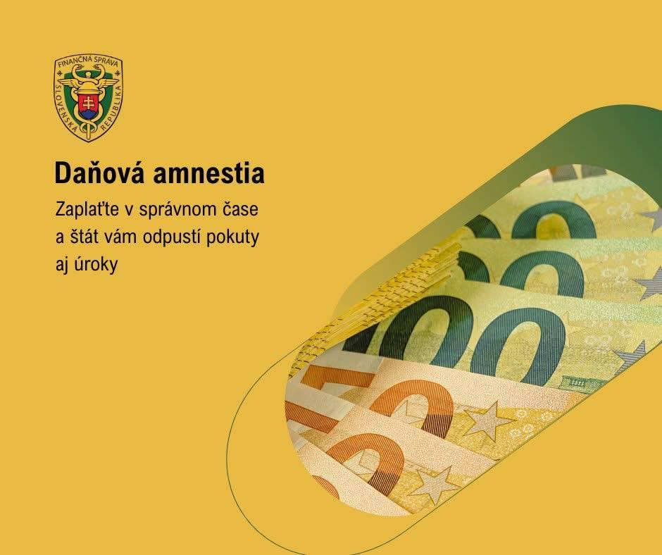 DAŇOV&Aacute; AMNESTIA: zaplaťte v spr&aacute;vnom čase a &scaron;t&aacute;t v&aacute;m