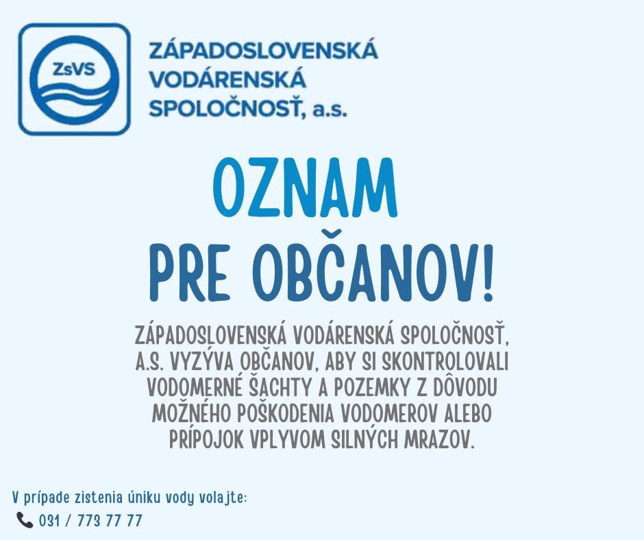 🚰 OZNAM PRE OBČANOV 🚰

V&aacute;žen&iacute; občania,
Z&aacute;padoslovensk&aacute;