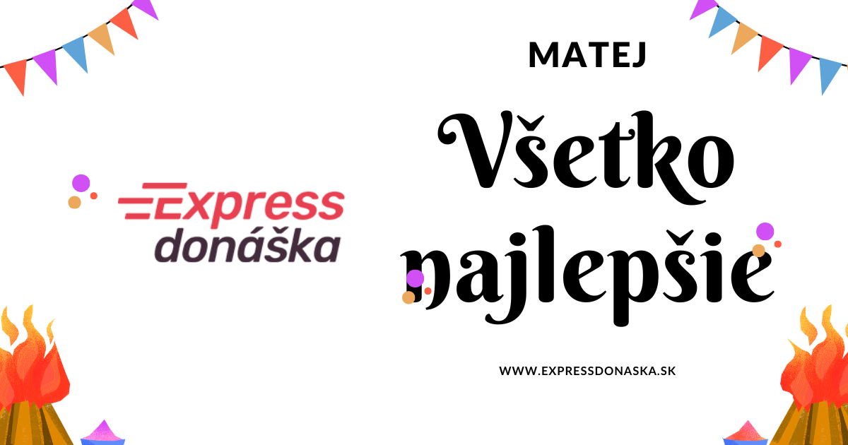 🎉 Dnes m&aacute; meniny Matej! 🎉

V&scaron;etk&yacute;m Matejom prajeme v&scaron;etko