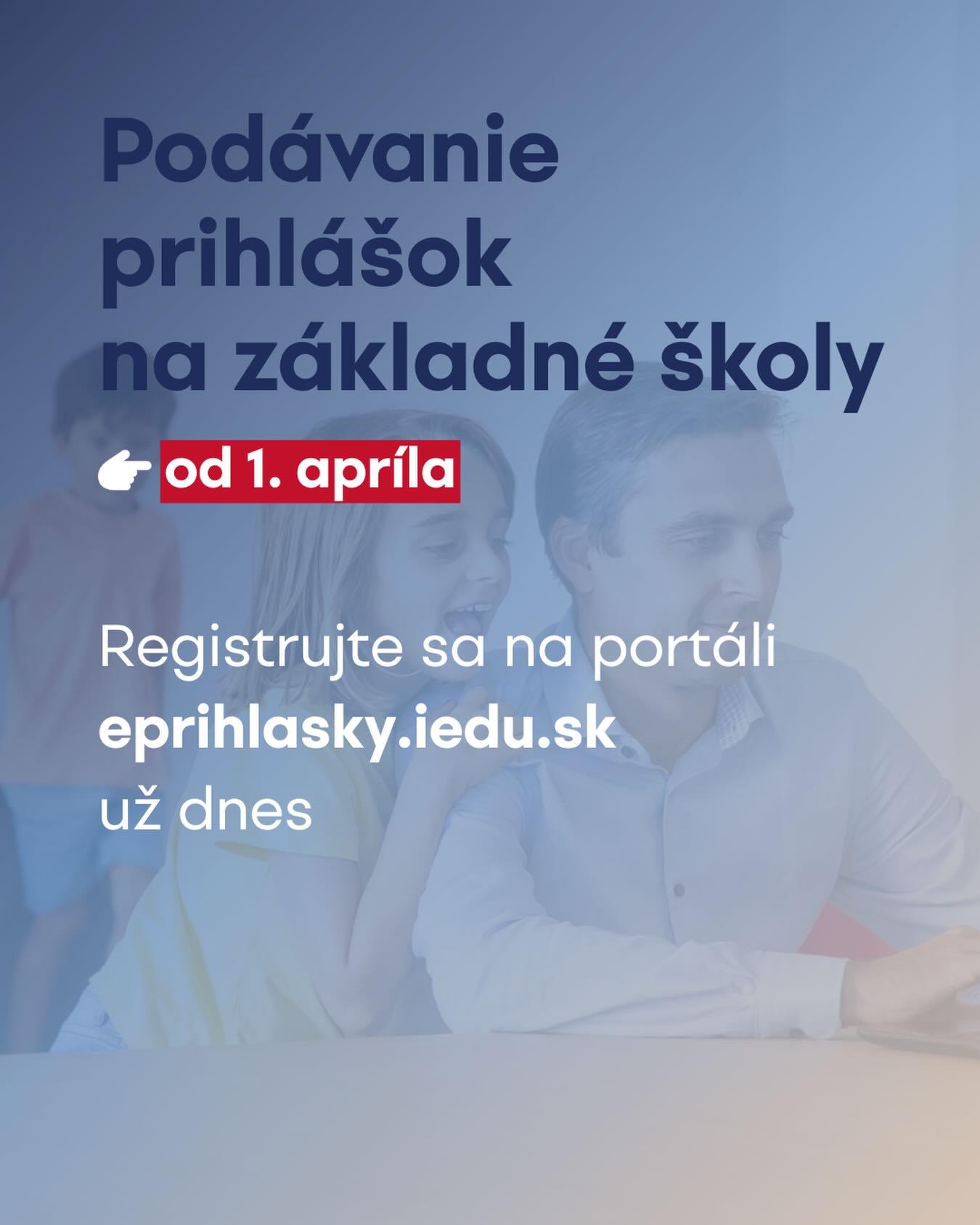 📣 RODIČIA BUD&Uacute;CICH PRV&Aacute;ČIKOV, MYSLITE NA Z&Aacute;PISY DO Z&Aacute;KLADN&Yacute;CH