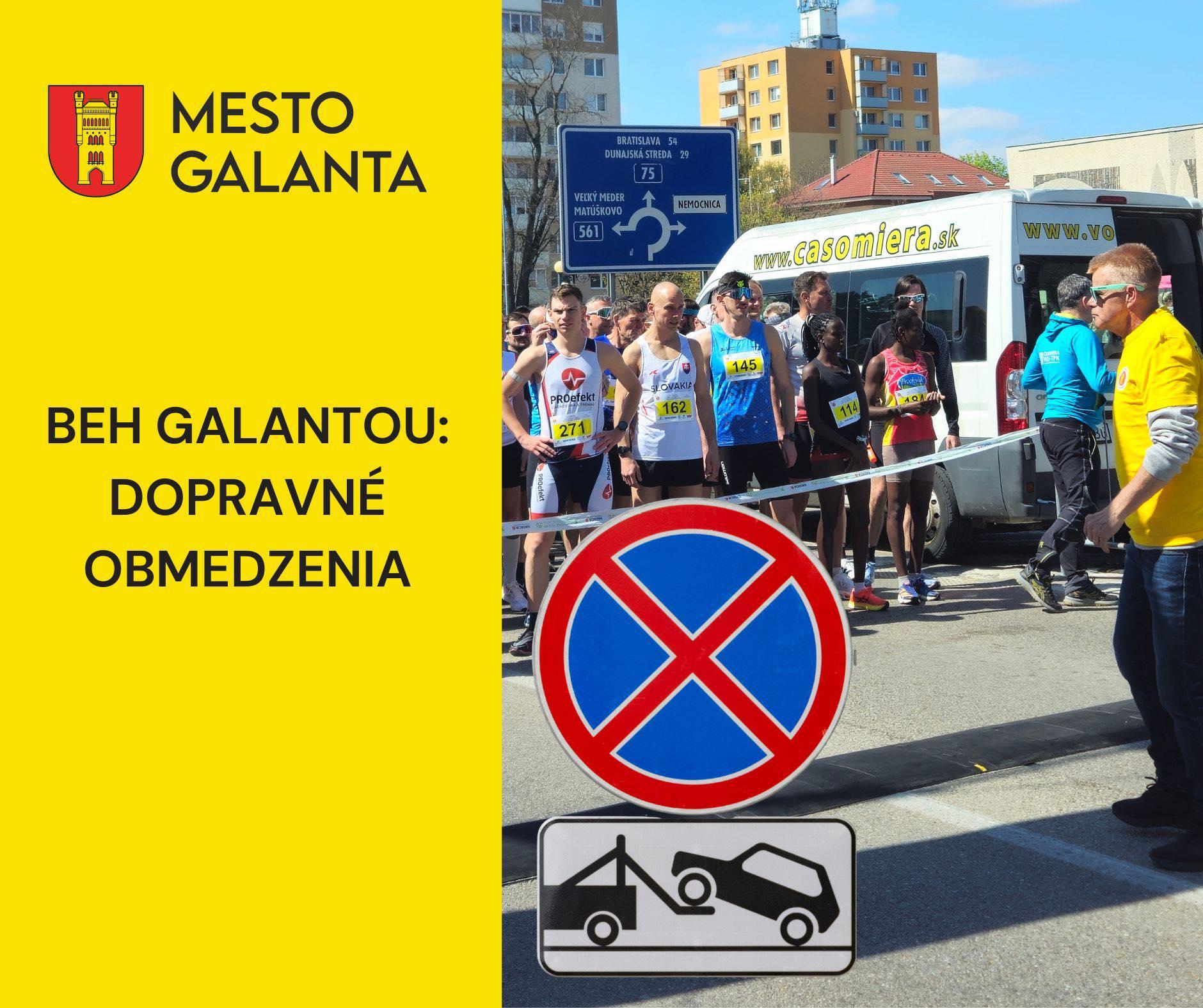 ⚠️ V s&uacute;vislosti s podujat&iacute;m Beh Galantou &ndash; Beh oslobodenia bude platiť