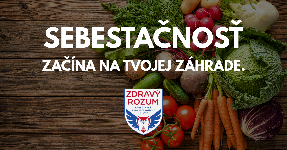 Potravinov&aacute; sebestačnosť zač&iacute;na u každ&eacute;ho z n&aacute;s.

V čase, keď sa