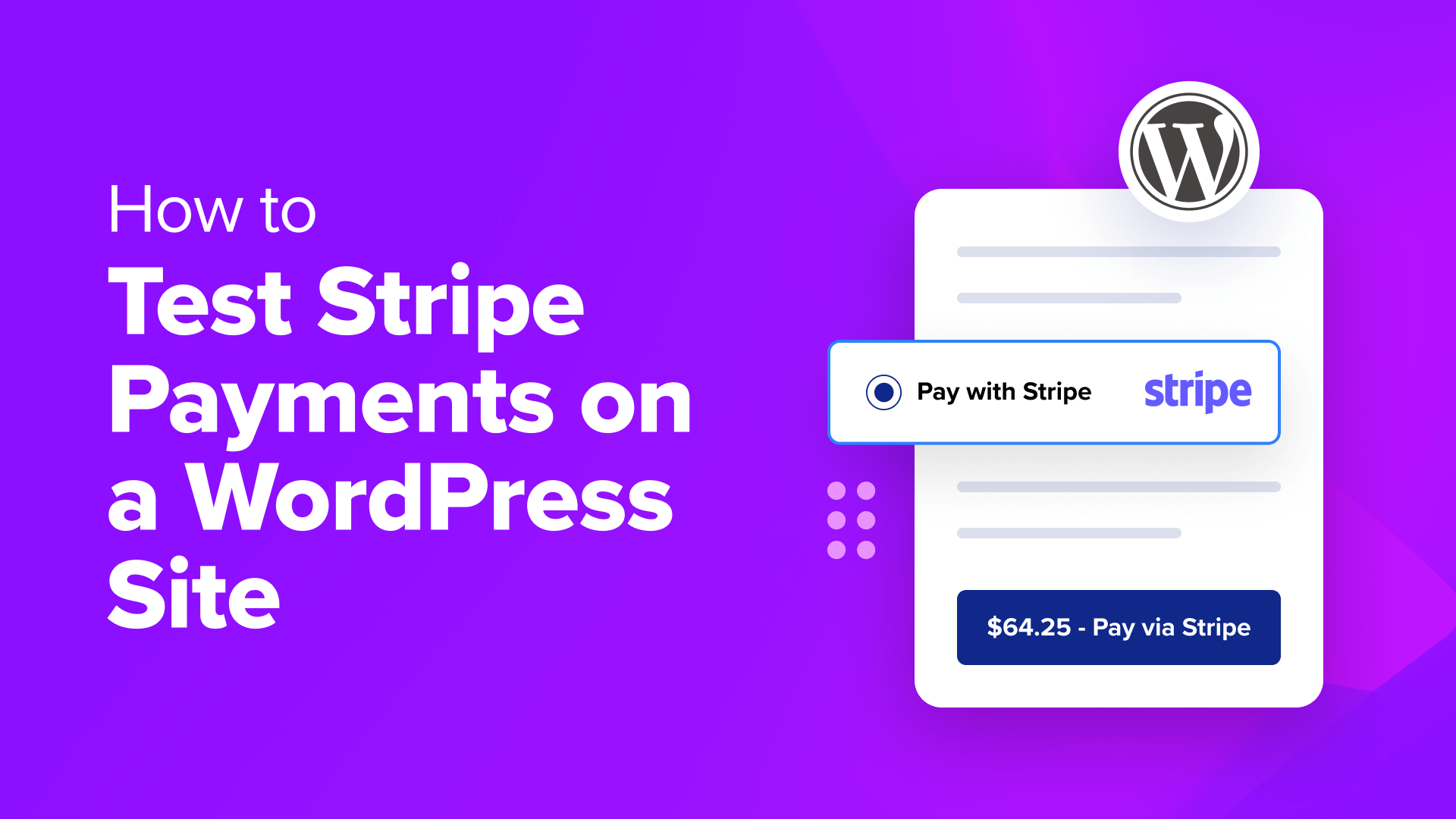 how-to-test-stripe-payments-on-a-wordpress-site-(3-easy-methods)