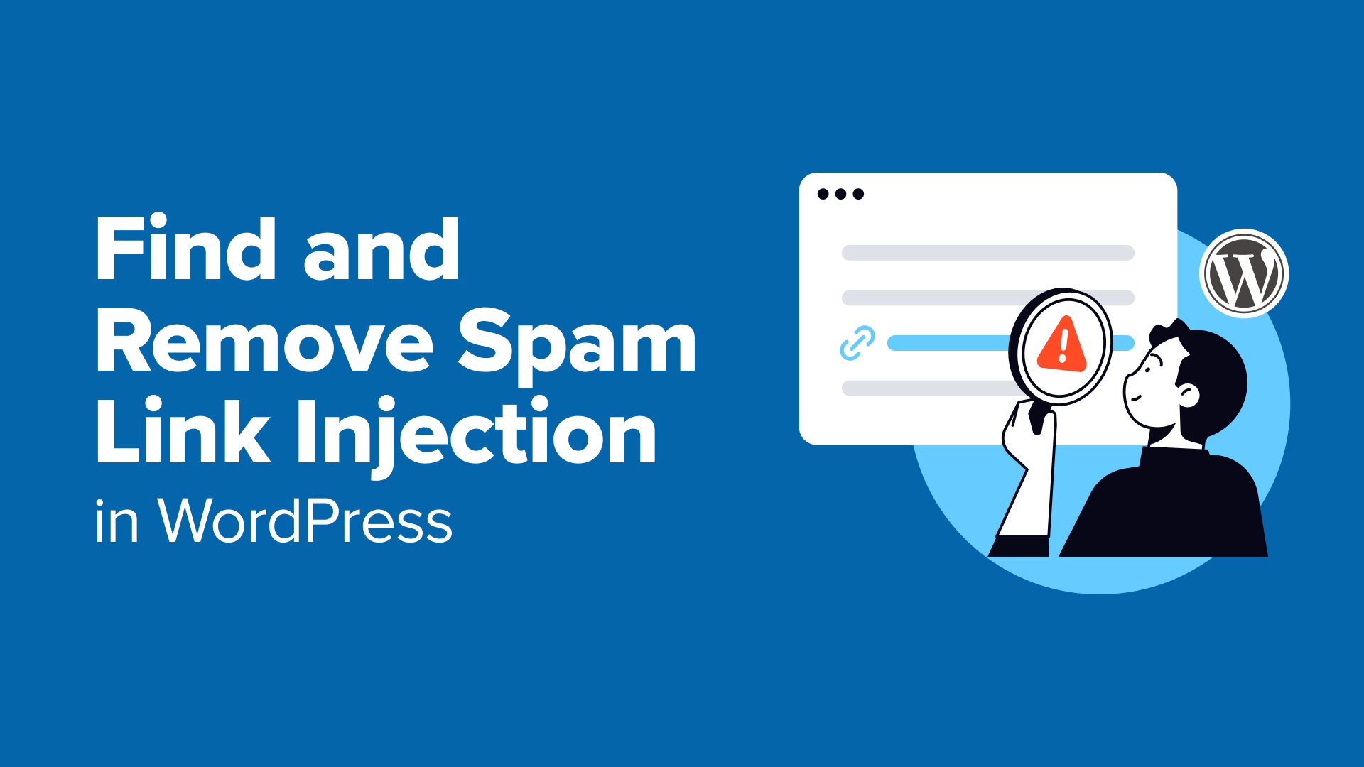 how-to-find-and-remove-spam-link-injection-in-wordpress
