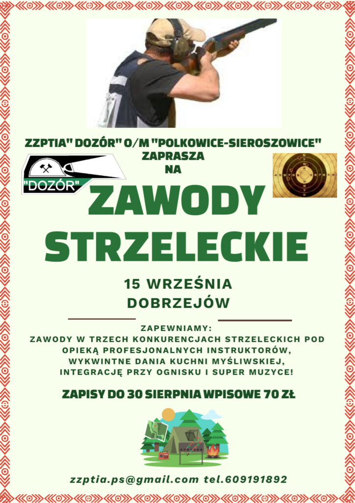 Zawody Strzeleckie ZZPTiA „Dozór” O/M „Polkowice-Sieroszowice”